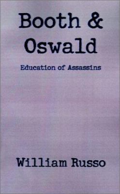 Booth & Oswald: Education of Assassins 1401017134 Book Cover