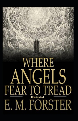 Paperback Where Angels Fear to Tread Illustrated Book