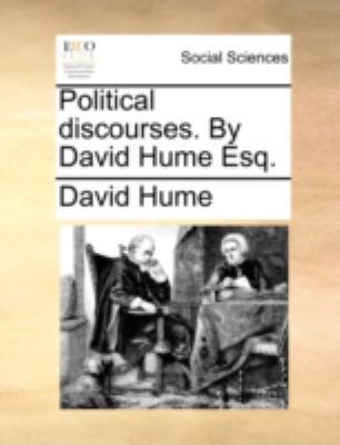 Political Discourses. by David Hume Esq. 1170536441 Book Cover