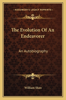 The Evolution Of An Endeavorer: An Autobiography 1162767049 Book Cover
