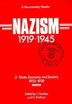 Nazism 2: State, Economy and Society 1933-1939 0859894614 Book Cover