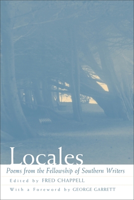 Locales: Poems from the Fellowship of Southern ... 0807128643 Book Cover