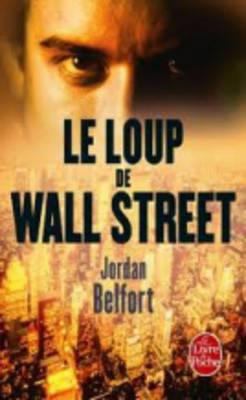 Le Loup de Wall Street [French] 2253129046 Book Cover