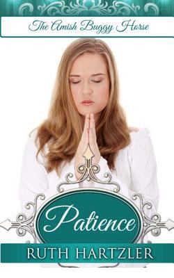 Patience (Amish Buggy Horse) 1505329922 Book Cover