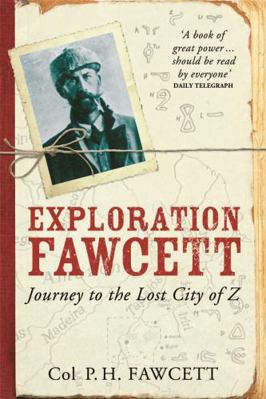 Exploration Fawcett 0753827905 Book Cover