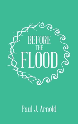 Before the Flood 1664231218 Book Cover