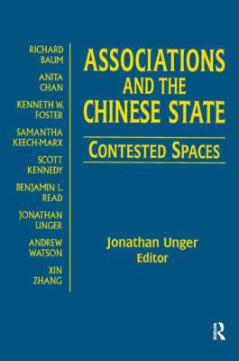 Associations and the Chinese State: Contested S... 0765613263 Book Cover