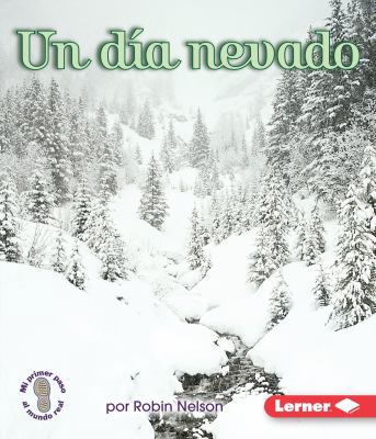 Un D?a Nevado (a Snowy Day) [Spanish] 1512433225 Book Cover