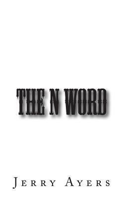 The N Word 1484941187 Book Cover