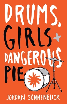 Drums, Girls, and Dangerous Pie [Large Print] 1432874934 Book Cover