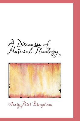 A Discourse of Natural Theology 1103268821 Book Cover