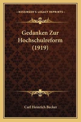 Gedanken Zur Hochschulreform (1919) [German] 1168334217 Book Cover