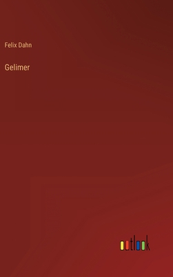 Gelimer [German] 3368470337 Book Cover