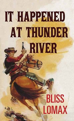 It Happened at Thunder River [Large Print] B0DVH6W6M9 Book Cover