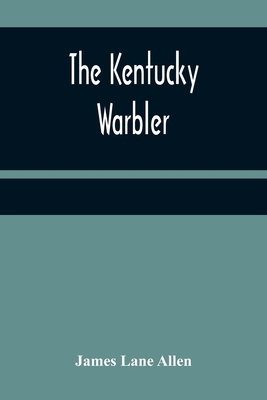 The Kentucky Warbler 9356371547 Book Cover