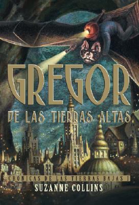 Gregor de las Tierras Altas [Spanish] 1603960147 Book Cover