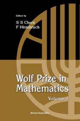 Wolf Prize in Mathematics, Volume 2 9814723940 Book Cover