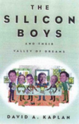 The Silicon Boys: And Their Valley of Dreams 1865081566 Book Cover