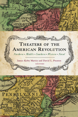 Theaters of the American Revolution: Northern, ... 1594162751 Book Cover