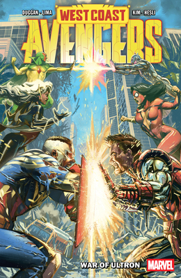 West Coast Avengers Vol. 2: War of Ultron 1302962868 Book Cover