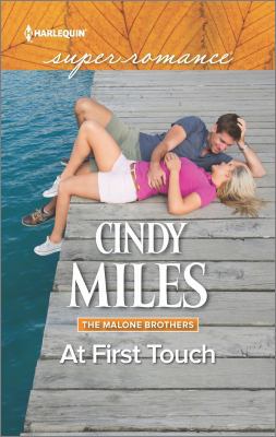 At First Touch (The Malone Brothers, 2) 0373610041 Book Cover