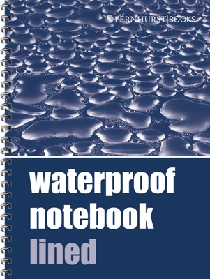 Waterproof Notebook - Lined 1909911445 Book Cover