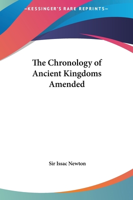 The Chronology of Ancient Kingdoms Amended 1161411917 Book Cover
