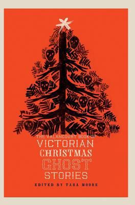 The Valancourt Book of Victorian Christmas Ghos... 194391057X Book Cover