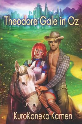 Theodore Gale in Oz 1093389028 Book Cover