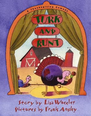 Turk and Runt: A Thanksgiving Comedy 0689847610 Book Cover