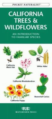 California Trees & Wildflowers: An Introduction... 1889903078 Book Cover