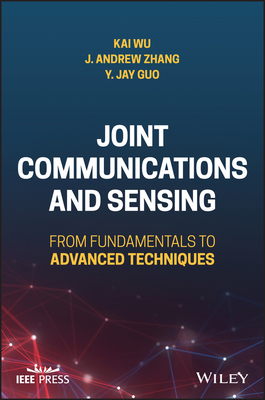 Joint Communications and Sensing: From Fundamen... 111998291X Book Cover