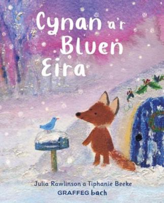 Cynan a’r Bluen Eira (Welsh Edition) [Welsh] 1802580158 Book Cover