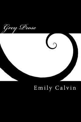 Grey Prose 1496086724 Book Cover