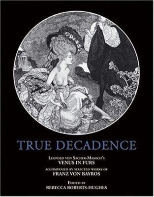 True Decadence 1904989373 Book Cover