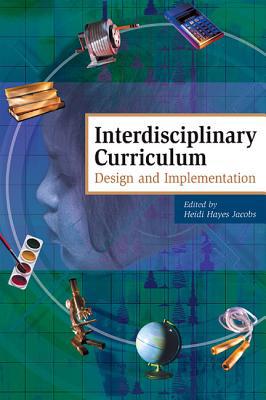 Interdisciplinary Curriculum: Design and Implem... 0871201658 Book Cover