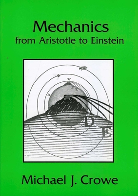 Mechanics from Aristotle to Einstein 1888009322 Book Cover