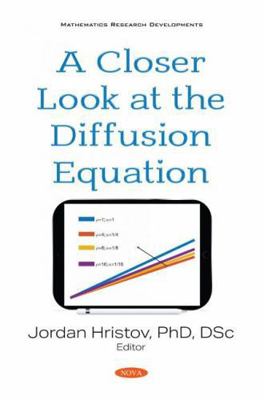 A Closer Look at the Diffusion Equation 153618330X Book Cover