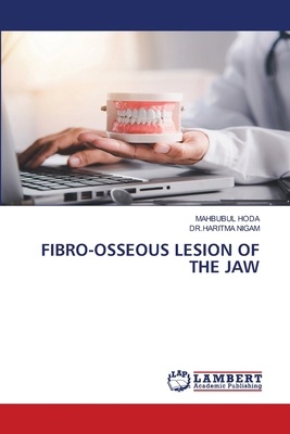 Fibro-Osseous Lesion of the Jaw 6208421667 Book Cover