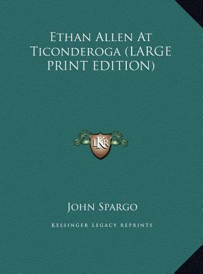 Ethan Allen at Ticonderoga [Large Print] 1169960073 Book Cover