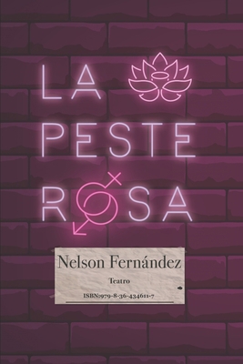 La Peste Rosa [Spanish] B0BMSKQ5XJ Book Cover