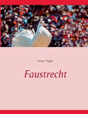 Faustrecht [German] 3744833321 Book Cover