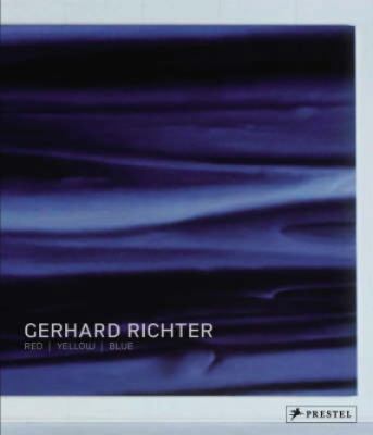 Gerhard Richter: Red, Yellow, Blue 3791338609 Book Cover