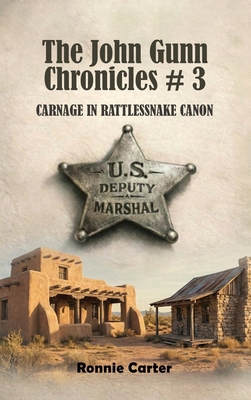 The John Gunn Chronicles #3 B0H5SWCZX5 Book Cover