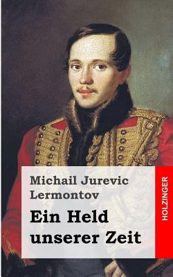 Ein Held unserer Zeit [German] 1482600129 Book Cover