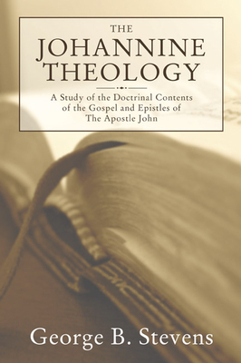 The Johannine Theology 1597521868 Book Cover