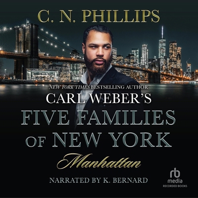 Carl Weber's Five Families of New York: Manhatt... B0DMTTJ4T9 Book Cover