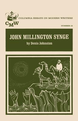 John Millington Synge 0231027257 Book Cover