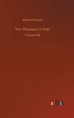 Ten Thousand a-Year 3732645517 Book Cover