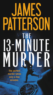 The 13-Minute Murder 153874967X Book Cover